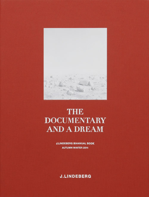 The Documentary and A Dream | J.Lindeberg Biannual Book Fall/Winter 2011